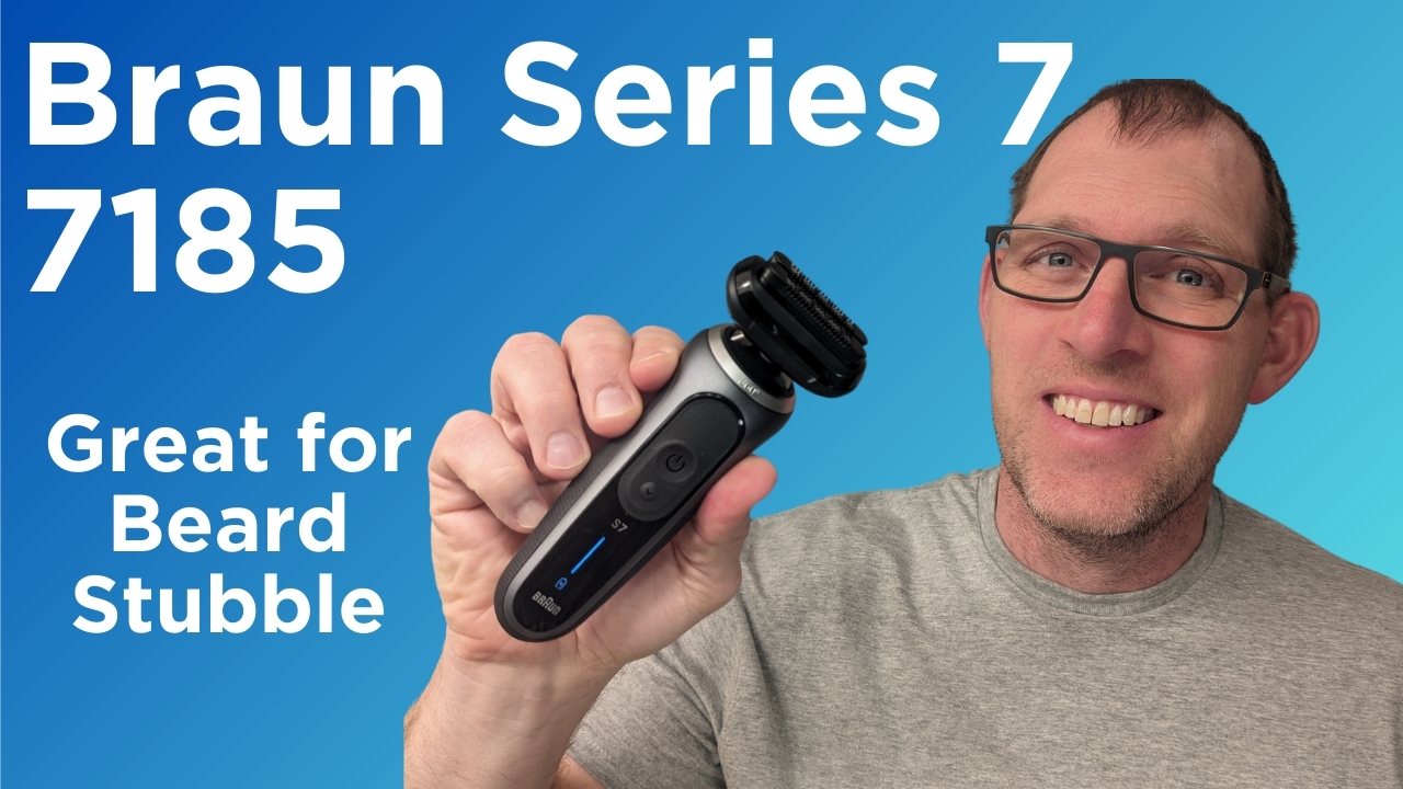 An Excellent choice for Beard Stubble. Braun Series 7, 7185