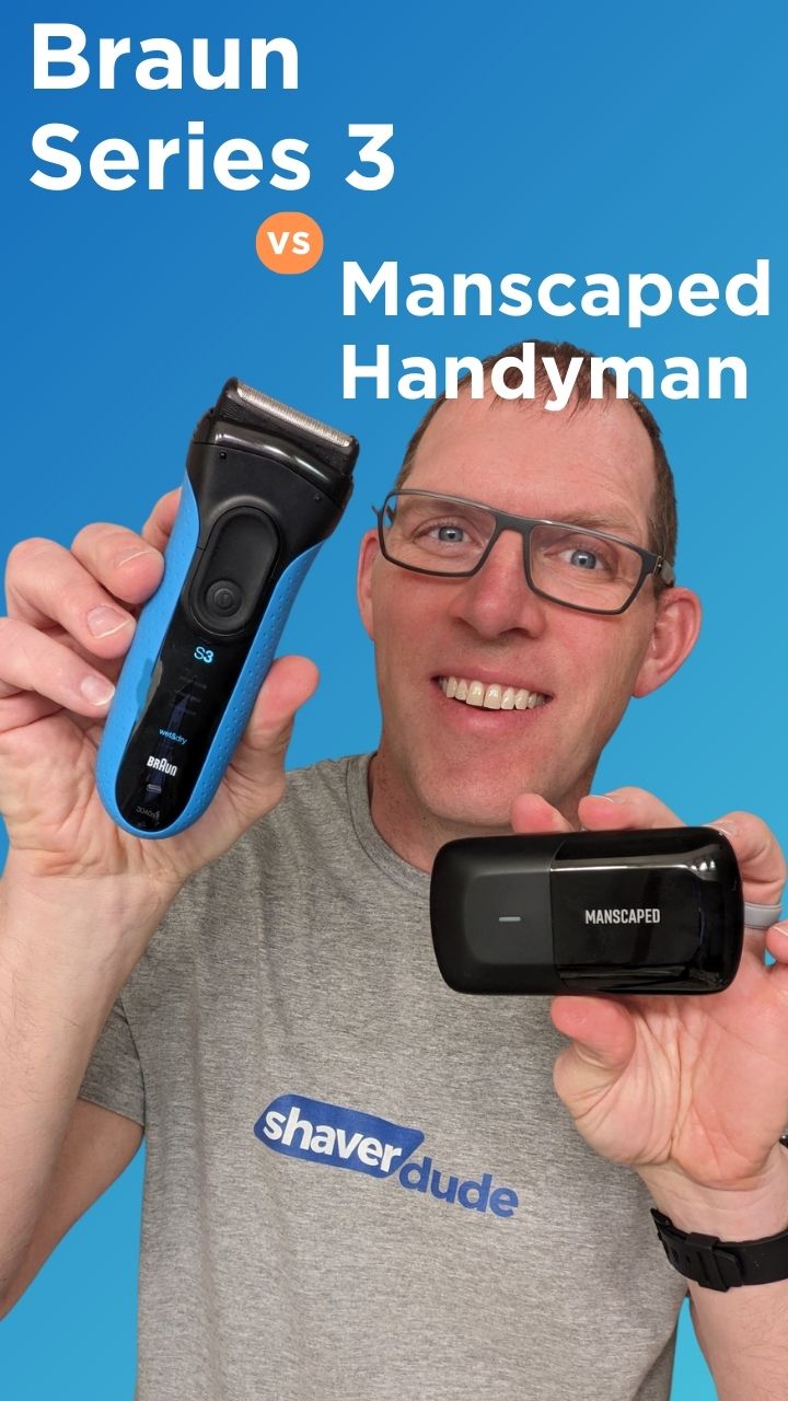 Manscaped The Handyman vs Braun Series 3