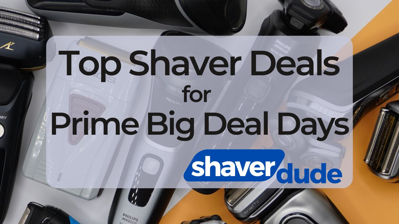 Shaver Deals for Amazon Big Deal Days