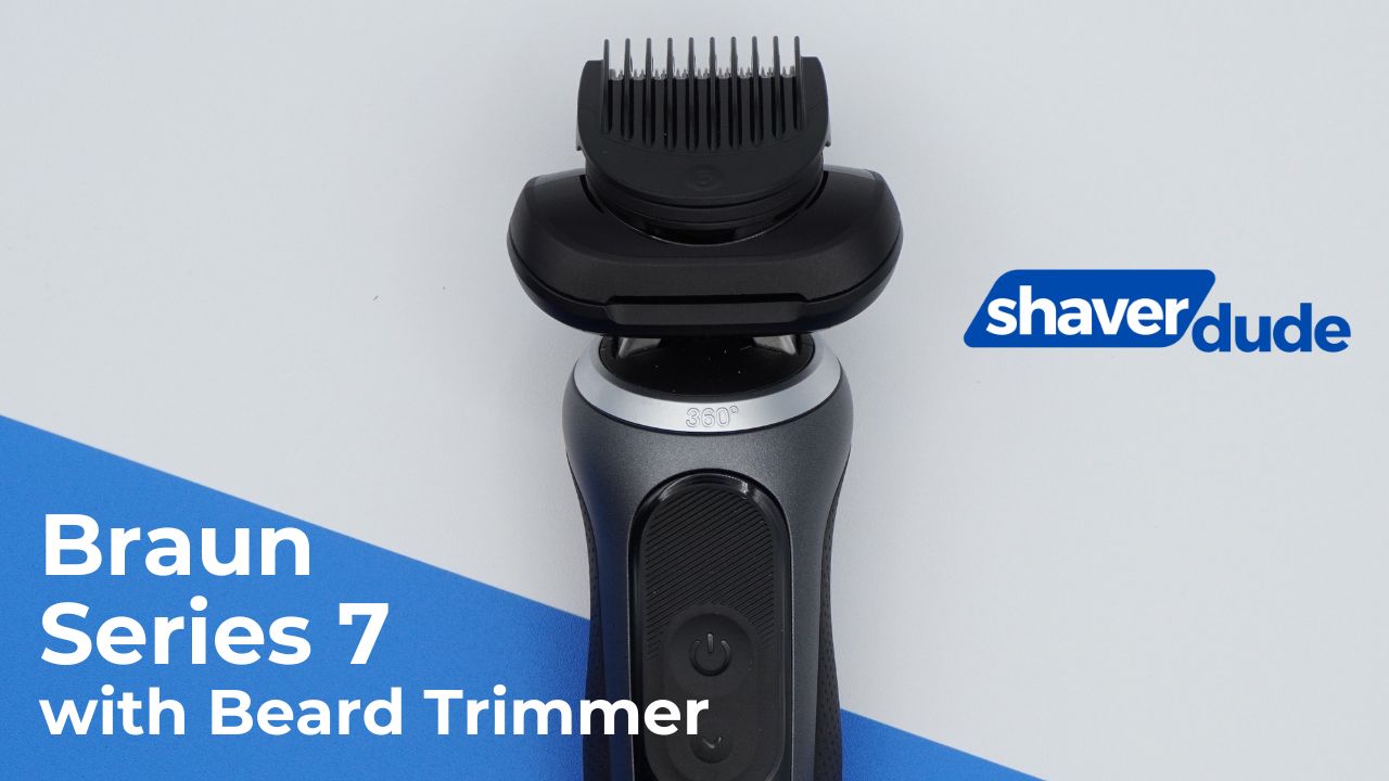 Braun Series 7 shaver with the Beard Trimmer Attached, and the Shaver Dude logo